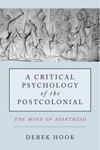 A Critical Psychology of the Postcolonial, copy-edited by Eldo Barkhuizen