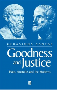 Cover of book Eldo copy-edited for Blackwell Publishers: Goodness and Justice: : Plato, Aristotle and the Moderns